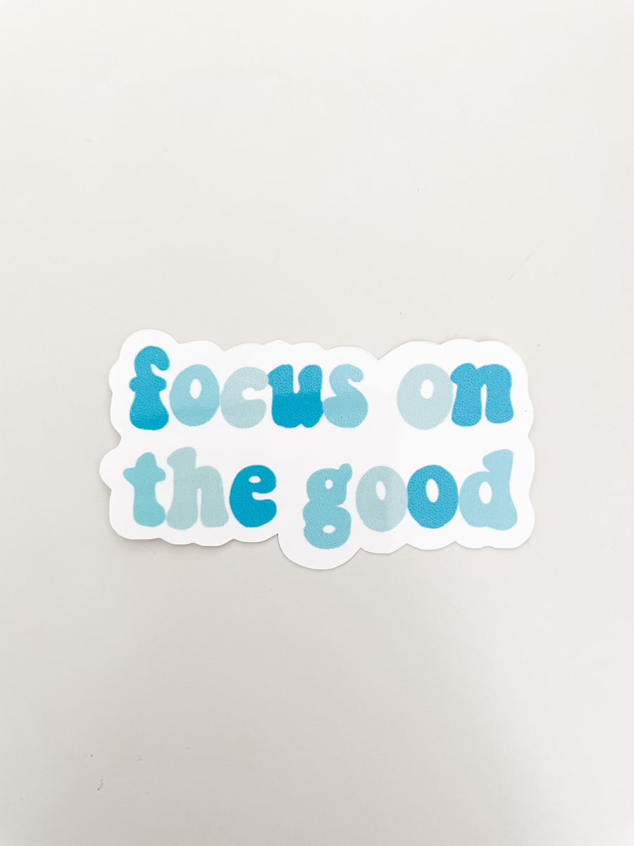 focus on the good Sticker for Sale by shreyathomas