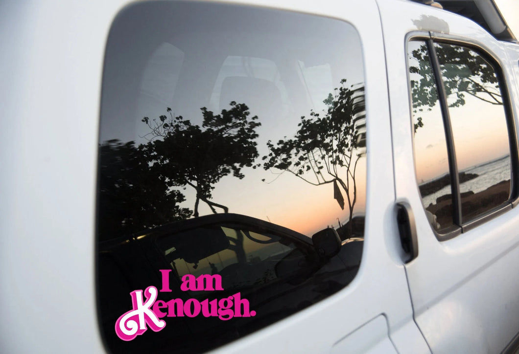 I am Kenough Decal